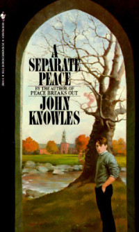 John Knowles — A Separate Peace
