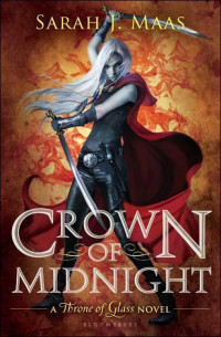 Sarah J. Maas — Crown of Midnight - Throne of Glass, Book 2