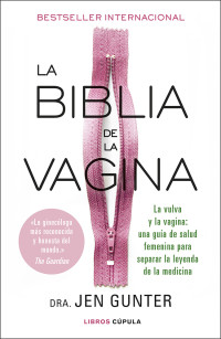 Jen Gunter — La biblia de la vagina