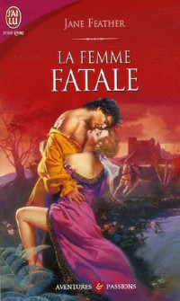 Jane Feather — Guenievre et ses Enfants - 1 - La femme fatale