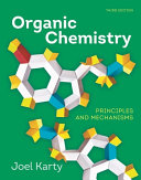 Joel Karty — Organic Chemistry: Principles and Mechanisms - 3rd Edition