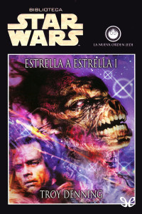 Troy Denning — Estrella a estrella I