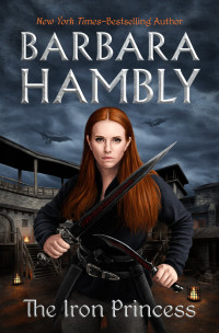 Barbara Hambly — The Iron Princess