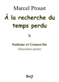 Marcel Proust — À la recherche du temps perdu X