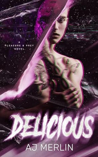 AJ Merlin — Delicious