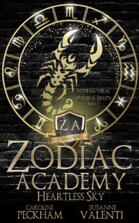 Caroline Peckham & Susanne Valenti — Zodiac Academy 7: Heartless Sky