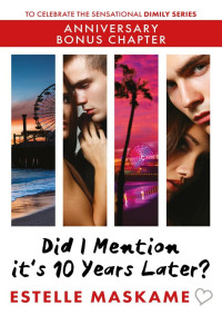 Estelle Maskame — Did I Mention It's 10 Years Later?