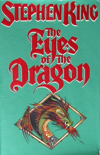 Stephen King — The Eyes of the Dragon