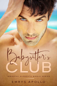 Emrys Apollo — Babysitters Club (Immortal Elements World Series Book 1)