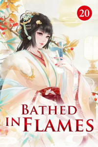 Reader, Mobo & You Ruo, Lan — Bathed in Flames 20
