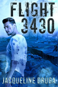 Jacqueline Druga  — Flight 3430
