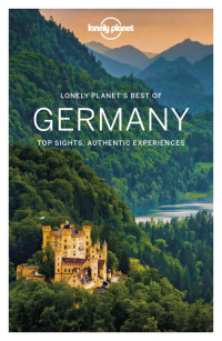 Planet, Lonely & Walker, Benedict & Christiani, Kerry & Di Duca, Marc & Le Nevez, Catherine & Ragozin, Leonid & Schulte-Peevers, Andrea — Lonely Planet Best of Germany