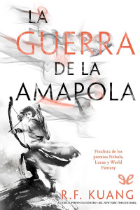 R. F. Kuang — La guerra de la amapola