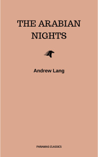 Andrew Lang — The Arabian Nights