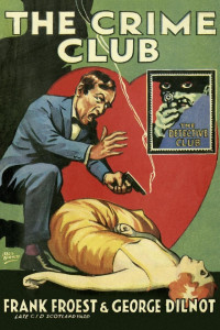Frank Froest — The Detective Club: The Crime Club