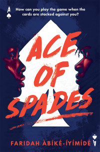 Faridah Àbíké-Íyímídé — Ace of Spades