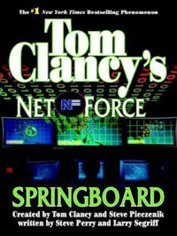 Tom Clancy, Steve Pieczenik, Steve Perry — Springboard