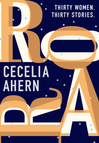 Cecelia Ahern — Roar