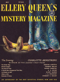 Charlotte Armstrong, Stewart C. Bailey, Frederic A. Birmingham, Agatha Christie, W.A. Darlington, A.A. Milne, J.B. Priestley, Ellery Queen, Mark Rondy, Rafael Sabatini, Thomas Walsh — Ellery Queen’s Mystery Magazine - Vol. 17, No. 90 - May 1951