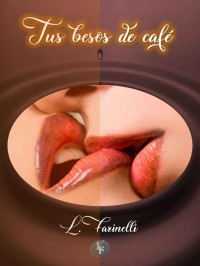 L. Farinelli — Tus Besos de Café F/F