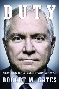 Robert Gates — Duty