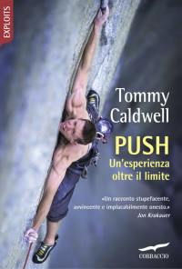 Tommy Caldwell — Push