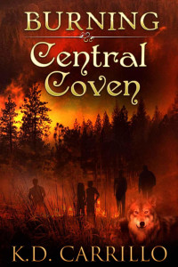 Carrillo, K.D. — [Central Coven 02] • Burning