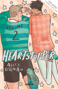 Alice Oseman — Heartstopper: Volume Dois