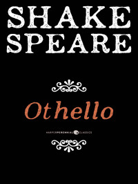  — Othello