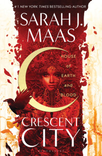 Sarah J. Maas — House of Earth and Blood