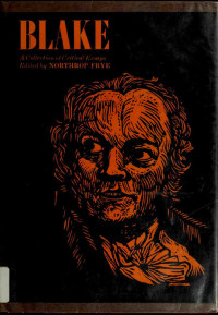 Northrop Frye — Blake: A Collection of Critical Essays