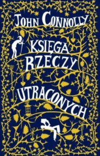 Księga rzeczy utraconych — John Connolly