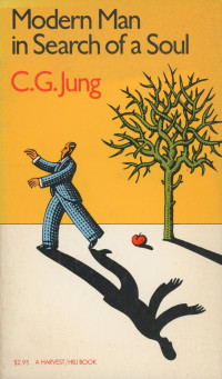 C. G. Jung — Modern Man in Search of a Soul