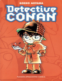 Gosho Aoyama — Detective Conan Vol 1