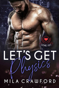 Mila Crawford — Let's Get Physics por Mila Crawford