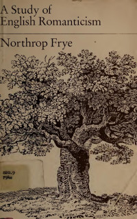 Northrop Frye — A study of English romanticism