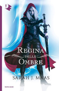 Sarah J. Maas  — Regina delle ombre