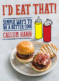 Callum Hann — I'd Eat That