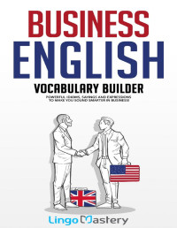 Lingo Mastery — Business English Vocabulary Builder