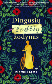 Pip Williams — Dingusių žodžių žodynas