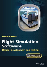 David Allerton — Flight Simulation Software: Design, Development and Testing