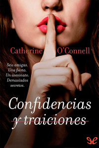 Catherine O’Connell — Confidencias y traiciones