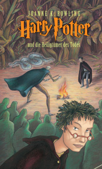 Joanne K. Rowling [Rowling, Joanne K.] — Harry Potter und die Heiligtümer des Todes