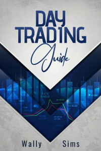 Wally Sims — Day Trading Guide