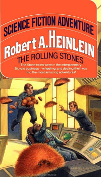 Robert A. Heinlein — The Rolling Stones