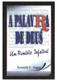 Alan Chiamenti Mach — Kenneth E. Hagin - A Palavra de Deus