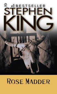Stephen King — Rose Madder