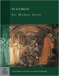Walter Scott — Ivanhoe - A Romance