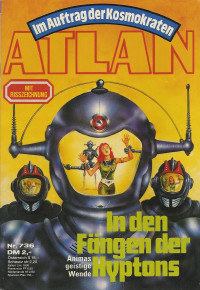 Peter Griese — ATLAN 62-In den Fängen der Hyptons (Im Auftrag der Kosmokraten)