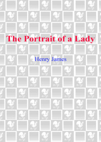 Henry James — The Portrait of a Lady